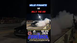 Billy the Kid vs Willie Dynamite at Yhe Comeback No Prep noprep racing g2k [upl. by Aveneg]