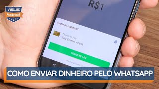 Como fazer pagamentos pelo WhatsApp  DicaDeFanáticos [upl. by Carolan]