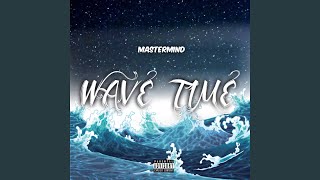 Wave Time [upl. by Punke]