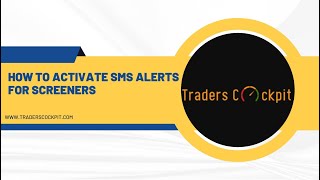 How to create screeners and activate sms alerts in Traders Cockpit [upl. by Lawrence]