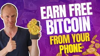 Earn Free Bitcoin from Your Phone 8 Legit Bitcoin Earning Apps [upl. by Enyamert742]