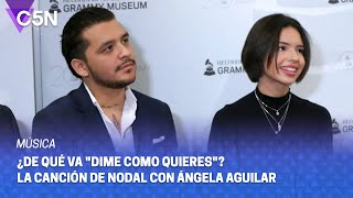 ESCÁNDALO entre NODAL CAZZU Y ÁNGELA AGUILAR Canciones indicios e infidelidad [upl. by Hubey]