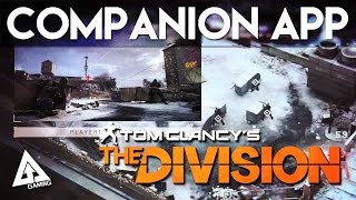 The Division Companion App Gameplay Explained [upl. by Aggappera252]