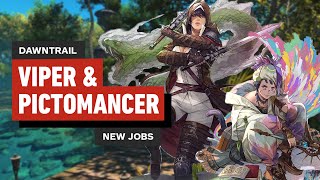 Final Fantasy XIV Dawntrail  Meet the Viper amp Pictomancer Jobs [upl. by Arber180]