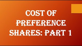 Cost of Preference Share Part 1 [upl. by Mckenna686]