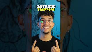 IMITANDO TRAPPERS 🔥 musica [upl. by Adnuahsor]