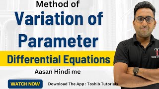 Variation of Parameters Explained with Examples  Differential Eqn  Toshib Tutorials [upl. by Aracot850]