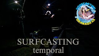 TEMPORALON de NUEVO SURFCASTING GRANADA PESCA COMPLICADA [upl. by Balliol]