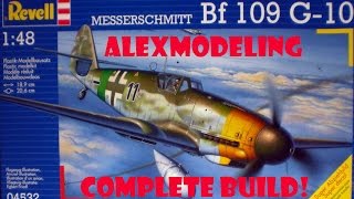 AlexModeling 148 Revell BF109 G10 Complete Build [upl. by Anitnegra]