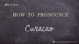 How to Pronounce Curacao Real Life Examples [upl. by Ryon]