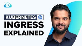 Kubernetes Ingress Explained Completely For Beginners  Updated [upl. by Nitsoj]