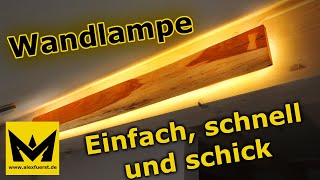 Wandlampe für romantisches Licht 🕯 ♥️  Oder einfach eine schicke indirekte Beleuchtung bauen  DIY [upl. by Teews]