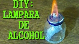 Como hacer una lampara de alcohol [upl. by Kristofor]