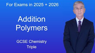 GCSE Chemistry Revision quotAddition Polymersquot Triple [upl. by Anival]