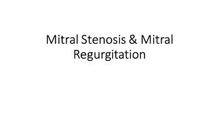 Mitral stenosis and Mitral regurgitation [upl. by Ybroc818]