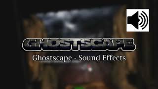 Ghostscape Soundtrack  Sound Effects SFX [upl. by Ermin]