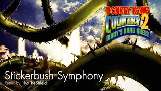 DKC 2  Stickerbush Symphony Remix by NyxTheShield [upl. by Nuris]