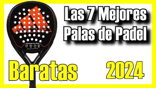 🎾🔥 Las 7 MEJORES Palas de Pádel BARATAS de Amazon 2024✅CalidadPrecio Para Principiantes Comprar [upl. by Tuesday15]