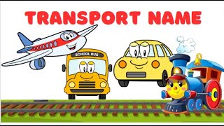 Transport Name  Names of Transport  Vehicles Names [upl. by Noiwtna]