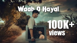 Balo Baloch  Waab o Hayal ft Danger Baloch Prod by Lil Ak 100 Official Music Video [upl. by Imoyn]