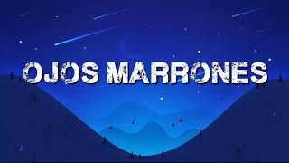 🎵 Lasso  Ojos Marrones LetraLyrics [upl. by Curren]