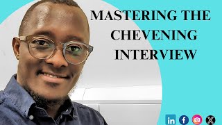 MASTERING THE CHEVENING SCHOLARSHIP INTERVIEW [upl. by Marquita]