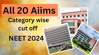 All 20 Aiims category wise cut off round 2 neet aiims [upl. by Guadalupe]