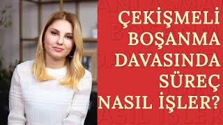 ÇEKİŞMELİ BOŞANMA DAVASI NE KADAR SÜRER ANLAŞMALI BOŞANMA NEDİR  Avukat Serpil Çınar [upl. by Mannie]