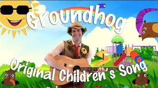 kidssong childrenssong bestgroundhog The Groundhog Song  Childrens Song by Hoot Quarters [upl. by Laeno]