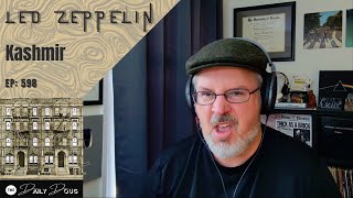 Classical Composer ReactionAnalysis to LED ZEPPELIN KASHMIR  The Daily Doug Episode 598 [upl. by Aicinod]