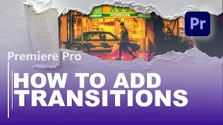 HOW TO ADD TRANSITIONS IN PREMIERE PRO Beginners Tutorial [upl. by Sallie888]