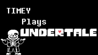 Timey Finishes Undertale Neutral [upl. by Yob314]