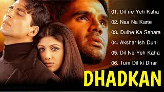 Dhadkan Movie All Songs  Hindi Song  Akshay Kumar amp Shilpa Shetty amp Sunil Shetty  Evergreen Music [upl. by Rosella569]