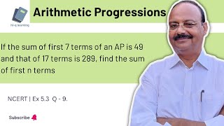 If the sum of first 7 terms of an AP is 49 and that of 17 terms is 289find the sum of first n terms [upl. by Pettifer]