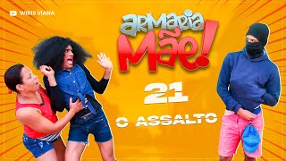 ARMARIA MAE 21 O ASSALTO [upl. by Sivet]