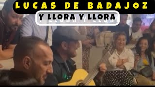 LUCAS DE BADAJOZ  LLORA Y LLORA [upl. by Braasch]