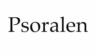 How to Pronounce Psoralen [upl. by Bernardine786]