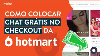 Como instalar um CHAT GRÁTIS no Checkout da HOTMART  JivoChat [upl. by Kissel]