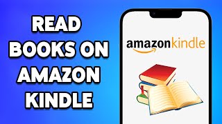 How To Read Books On Amazon Kindle 2024  Access Ebooks On Kindle App [upl. by Grayson]