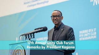 17th Annual Unity Club Forum  Remarks by President Kagame [upl. by Favianus]