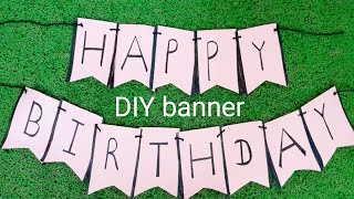 How To Make Birthday BannerDIY Birthday Banner Birthday decoration idea diy [upl. by Schubert]