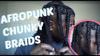 CHUNKY BRAIDS  Afropunk style  Mens Natural Hair Care and Styling [upl. by Emilee]