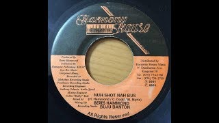 Beres Hammond amp Buju Banton  Nuh Shot Nah Bus [upl. by Richy]