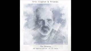 Eric Clapton amp Friends  Magnolia ft John Mayer [upl. by Esinek522]