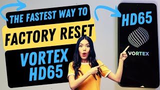 Vortex HD65 Factory Reset Hard Reset  This is the Fastest Way [upl. by Lucilla]