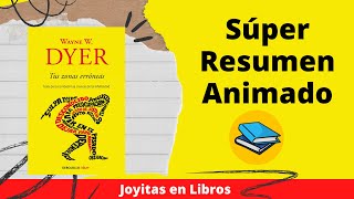 Tus zonas erróneas  Wayne Dyer 📚 Resumen de Joyitas en Libros [upl. by Ecinad48]