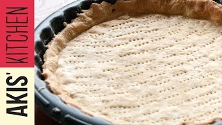 Savory Tart Dough  Akis Petretzikis [upl. by Nomrac]