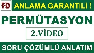 PERMÜTASYON 2 SORU ÇÖZÜMLÜ  SIRALAMA VE SEÇME  ANLAMA GARANTİLİ [upl. by Henigman]