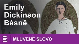 Emily Dickinsonová Básně  MLUVENÉ SLOVO CZ [upl. by Westland]