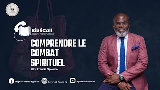 BIBLICALL  PROPHETE NGAWALA FRANCIS  COMPRENDRE LE COMBAT SPIRITUEL 1 [upl. by Carbrey]